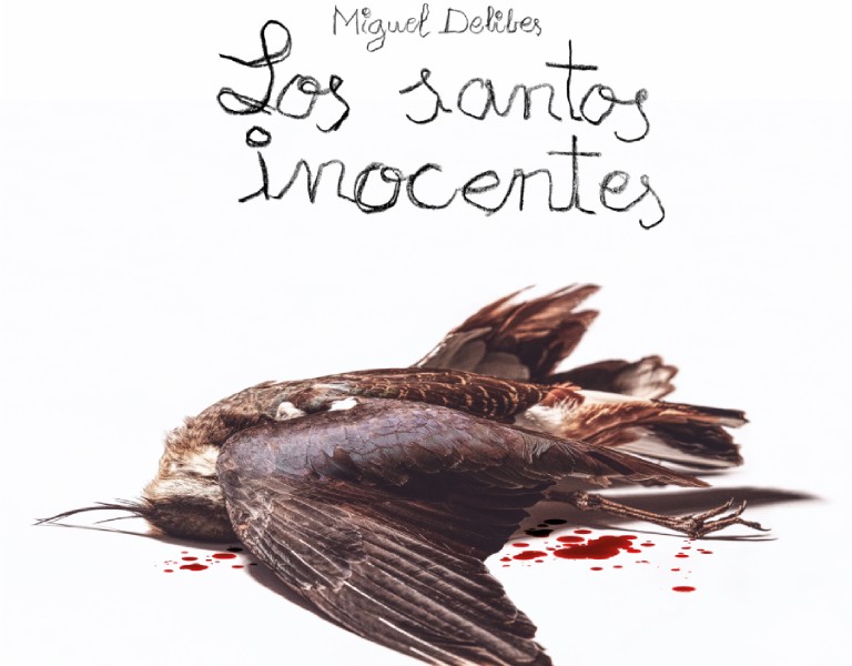 CICLO PRINCIPAL – Los Santos Inocentes de Miguel Delibes