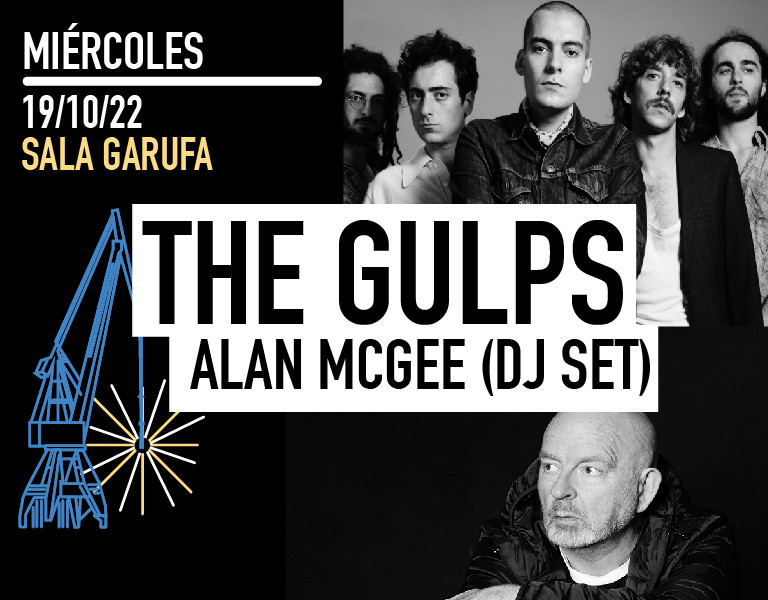 NOITES DO PORTO: The Gulps + Alan Mcgee (DJ Set)
