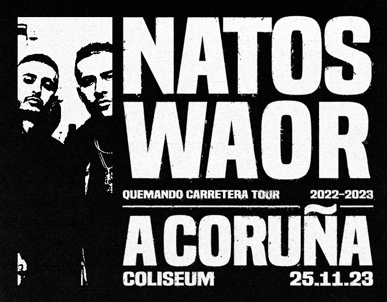 NATOS Y WAOR - QUEMANDO CARRETERA TOUR