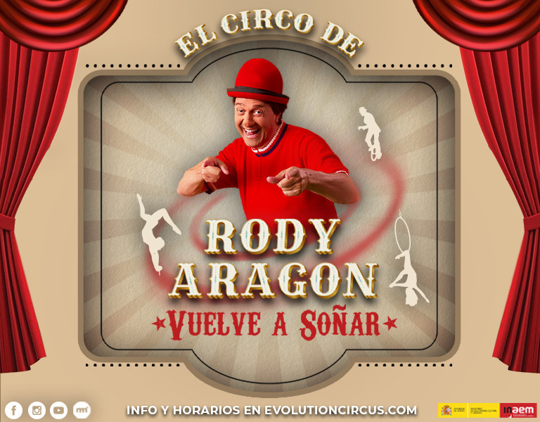 El circo de Rody Aragón "Vuelve a soñar" en Langreo - Evolution Circus
